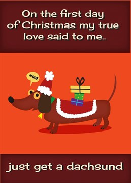 We all love dachshund, so why not send your dog loving friends and relatives this Christmas cute greetings