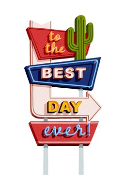 Bringing the classic Las Vegas Sign to any important celebration. Here's to the best day ever! Designed by Ian Owen, Folio.