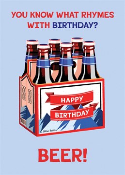 Nothing says birthday like raising a bottle of ice cold beer (or a crate!), send to a loved one to celebrate