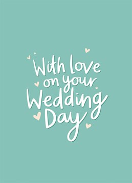 Send the happy couple love and congratulations on their wedding day, with this elegant typographic hand lettered card. Designed by Fliss Muir.
