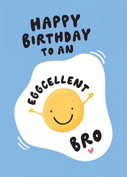 Wish an Eggcellent Bro happy birthday, with this punny card designed by Fliss Muir.