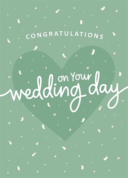 Wish a the happy couple Congratulations on their wedding day, with this pretty confetti card designed by Fliss Muir.