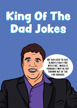 If he doesn't crack dad jokes is he even a dad? The perfect Birthday card for all those funny dads.