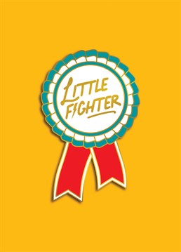 Little Fighter Card. Send your friend this Cute Congratulations card by Fighty Pants