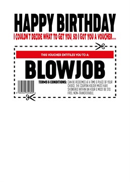 Happy Steak and Blowjob night (steak optional)! Give them a birthday surprise they won't forget with this generous, once in a lifetime offer. Rude design by Filthy Sentiments.