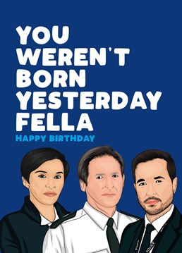 Perfect for any line of duty fan, this birthday card is perfect for any friend