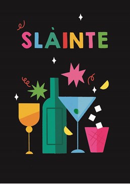Slainte, time to party! Celebrate a birthday or any other special occasion with this stylish, drinks themed Scribbler card.