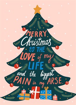 Send this funny card to the one you love and make them laugh this Christmas.