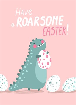 Make sure they have a dino-mite Easter with this cute card by Forever Funny.