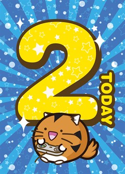 Official Fuzzballs card featuring the adorable tiger timmy to wish you a happy 2nd birthday.