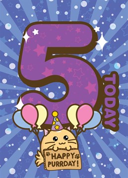 Fuzzballs official birthday card. Celebrate with whisky the cat because it is your 5th birthday!