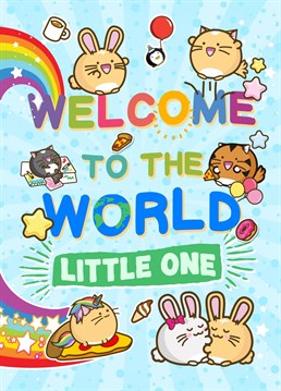 The perfect new baby card, welcome to the world with a cute kawaii card from the Fuzzballs
