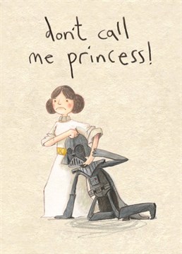 Who wants to be a princess when you can be a hero? Send this Star Wars inspired Birthday card to a real fighter and don't get on her bad side! Designed by The Grey Earl.