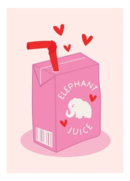 Say I love you, without saying I love you this Valentines Day with our Elephant Juice Card. Also perfect for anniversaries.