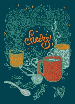 Say 'cheers' with tea. A thank you card for a lover of hot beverages designed by Genealityart.