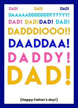 Get your Dad a Father's Day card that recreates the thing he loves the most...Being called for loudly and repeatedly from another room.     Another cool, cute and funny Father's Day card from Emma TK Designs!