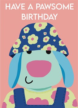 Woof! Birthday's need special cards and this one is pawsome!   Another cool, cute and funny card from Emma TK Designs!