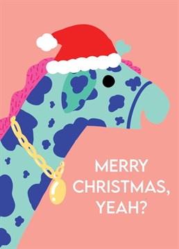 Say Merry Christmas in style with this cool card! Another cool, cute and funny card from Greetings Humans!