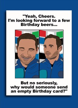 Frank Lampard is all smiles and jokes on his birthday until he's hit with an empty card.