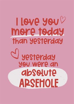 Show your true feelings for an anniversary or Valentine's Day with this funny honest card