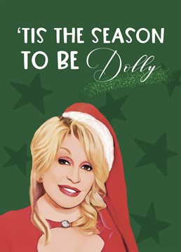 Celebrate the festive season with the goddess of Country music Dolly Parton