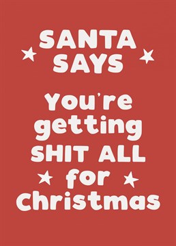 Send your friends this funny sweary Christmas card to tell them that Santa won't be visiting this year!