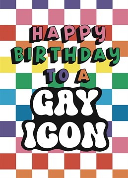 Yaaaas Queen! Celebrate the fabulous birthday of a true gay icon with this fun, bright, rainbow card