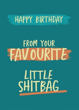 A Birthday card for those grown up kids to send to their parents... they'll always be a favourite
