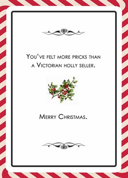They have a history when it comes to feeling pricks' No shaming here though. A Christmas card designed by Go Lala.