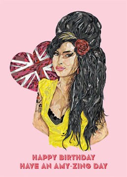 Send this birthday card to your Amy Winehouse Jazz loving friend!