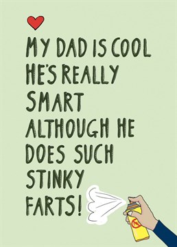 Phew! Send your farty Dad Father's Day wishes with this funny card!