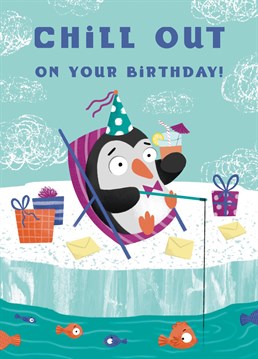 A fun penguin design wishing a chilled out birthday.