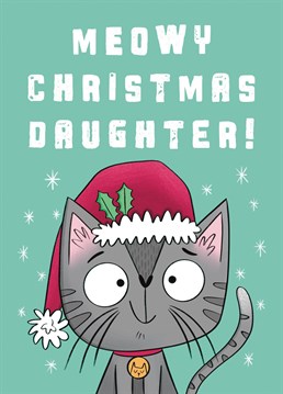 Wish your daughter a very Merry Christmas with this sweet cat Christmas card. This sweet design features a cute grey cat wearing a Santa hat.