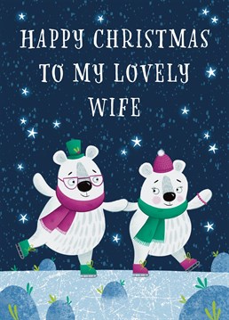Wish your wife a Happy Christmas with this cute ice skating polar bears card.