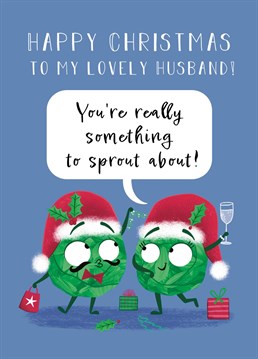 Wish your lovely Husband a very Happy Christmas and tell him he's really something to sprout about with this cute sprout Christmas card! This design features two cute sprouts wearing Santa hats and surrounded by presents.