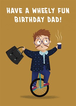 Wish your dad a wheely fun birthday with this fun character card!
