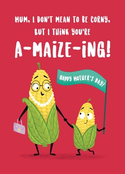 Wish your Mum a very Happy Mother's Day with this cute sweetcorn card. This card features a Mummy and child corn on the cob holding hands with the child waving a flag sporting the message Happy Mother's Day! This sweet design will be sure to let your Mum know she's loved!