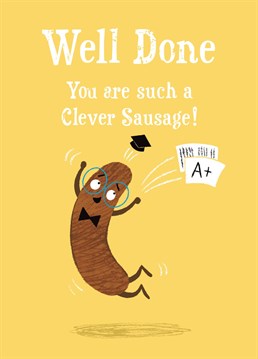 Let friends and family know how proud you are of their amazing achievements with this fun card. This design features a sausage character leaping up throwing their cap and exam results high into the air. This cute design will be sure to make the recipient smile.