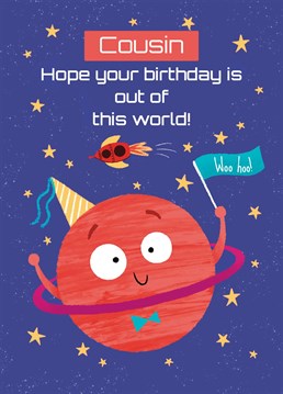 Wish your cousin a wonderful birthday with this fun outer space card. This design features a happy smiling planet wearing a party hat and holding a flag. Make sure their birthday is out of this world with this fun design.