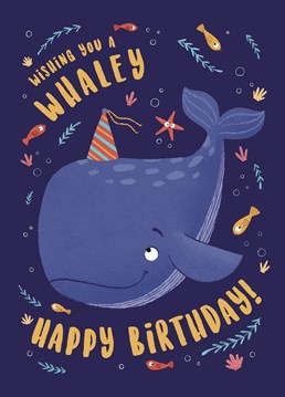 Wish friends and family a Whaley Happy Birthday with this cute card. The card features a whale wearing a party hat surrounded by bubbles, fish, seaweed and shells. Make sure friends and family have a whale of a day with this fun card.
