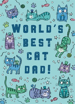 Tell a special man that he's the world's best Cat Dad with this cute card. The design features a variety of fun cat characters surrounded by paw-prints, fish and balls of string. The purr-fect choice for cat lovers!