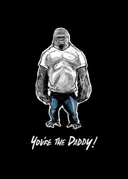 He may be the big daddy, but he goes through bananas like nobodies business. This Birthday card from How Funny is perfect for your dad (or your gorilla).