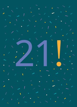 Celebrate twenty-one years on the planet and get the party started with this fun milestone 21st birthday card by HueTribe.
