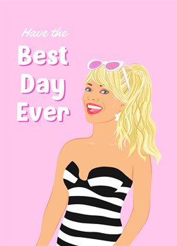 Wish your friend the best birthday ever with this Margot Robbie Barbie Movie inspired birthday card.
