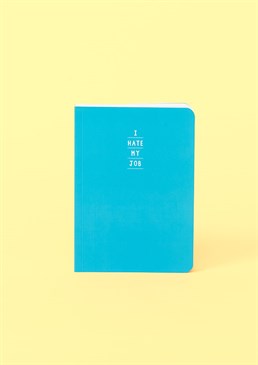 The perfect gift for someone who bloody hates their job and doesn't care who knows it! This A5 softback notebook is perfect bound and contains high quality lined paper.