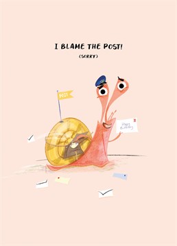Don't blame me - it was the post (even if it was sent a week late) better late than never! Happy Birthday Belated!  "Designed by Mez Clark in collaboration with the Illo Agency."