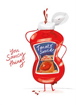 A sexy, saucy Anniversary card - for a saucy message or just a funny little note for your ketchup loving friend.  "Designed by Mez Clark in collaboration with the Illo Agency."