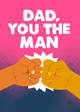 Let your Dad know he's the man with this great Birthday card from Jolly Awesome.
