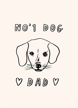 Just because his child is of the furry kind, doesn't mean he doesn't deserve to receive some love as well! The paw-fect Jolly Awesome Father's Day card from a very a smart and thoughtful dog.