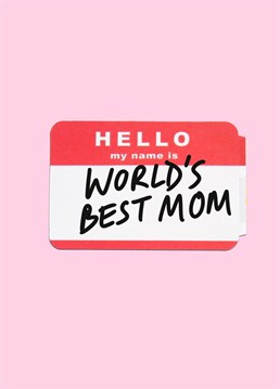 Your mom is no. 1. Send her this fun Jolly Awesome design to let her know.